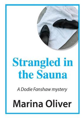 Book cover for Strangled in the Sauna