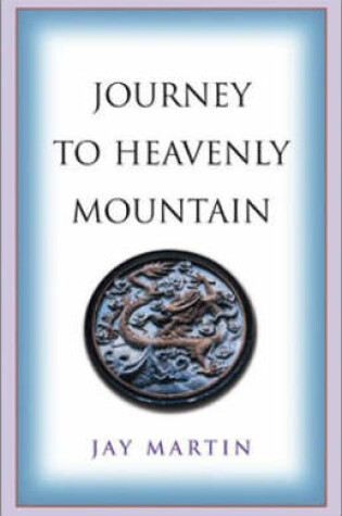 Cover of Journey to Heavenly Mountain