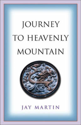 Book cover for Journey to Heavenly Mountain