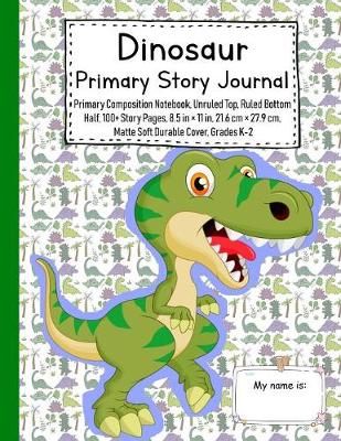 Cover of Dinosaur Primary Story Journal