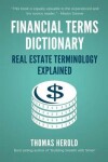 Book cover for Financial Terms Dictionary - Real Estate Terminology Explained