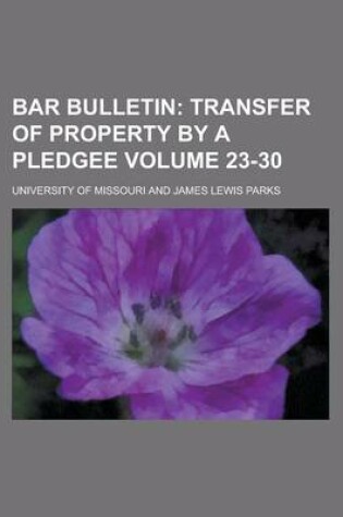 Cover of Bar Bulletin Volume 23-30