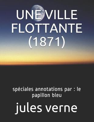 Book cover for Une Ville Flottante (1871)