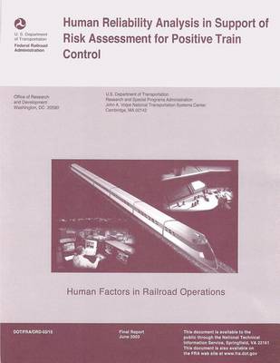 Book cover for Human Reliability Analysis in Support of Risk Assessment for Positive Train Control