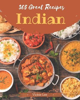 Book cover for 365 Great Indian Recipes