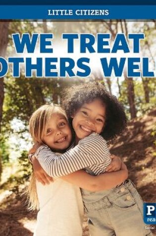 Cover of We Treat Others Well