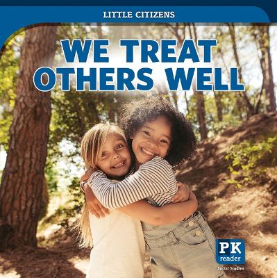Cover of We Treat Others Well
