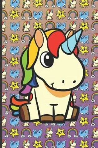 Cover of Unicorn Narwhal Rainbow and Stars Notebook