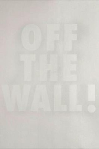 Cover of Off the Wall