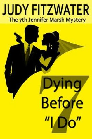 Cover of Dying Before "I Do"