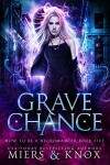 Book cover for Grave Chance
