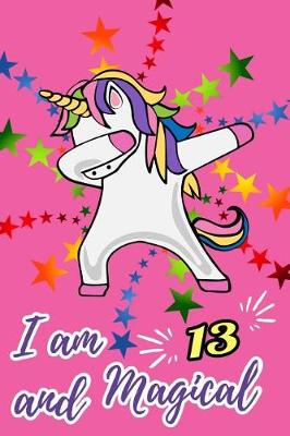 Book cover for I Am 13 and Magical