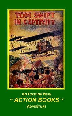 Book cover for Tom Swift 13 - Tom Swift in Captivity