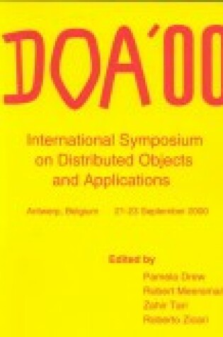 Cover of Distributed Objects and Applications 2000 (DOA 2000)