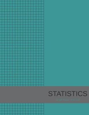 Cover of Statistics Graph Paper 4x4 Grid