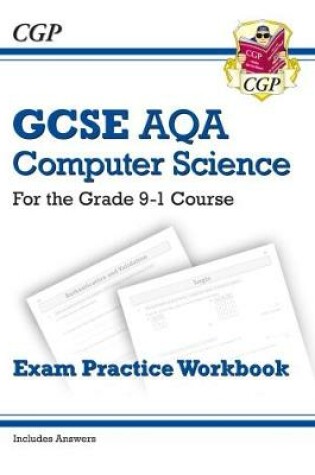 Cover of GCSE Computer Science AQA Exam Practice Workbook - for assessments in 2021