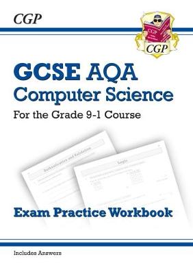 Book cover for GCSE Computer Science AQA Exam Practice Workbook - for assessments in 2021