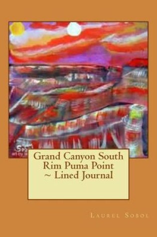 Cover of Grand Canyon South Rim Puma Point Lined Journal