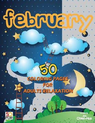 Book cover for February 50 Coloring Pages For Adults Relaxation