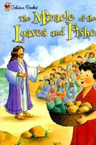 Cover of The Miracle of the Loaves and Fishes