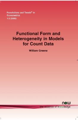 Book cover for Functional Form and Heterogeneity in Models for Count Data