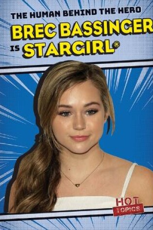 Cover of Brec Bassinger Is Stargirl(r)