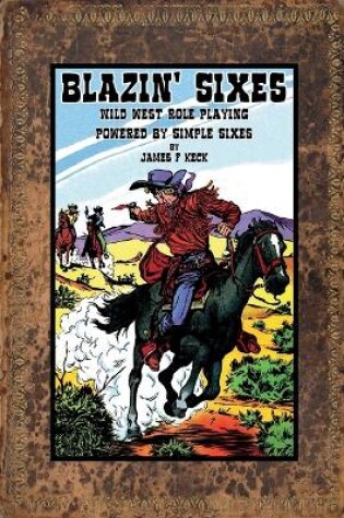 Cover of Blazin' Sixes