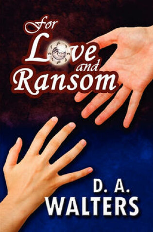 Cover of For Love and Ransom