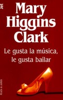 Book cover for Le Gusta La Musica, Le Gusta Bailar