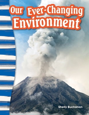 Cover of Our Ever-Changing Environment