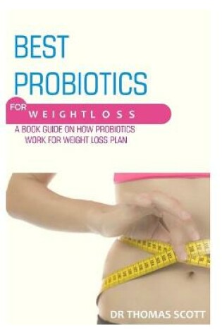 Cover of Best Probiotics for Weight Loss