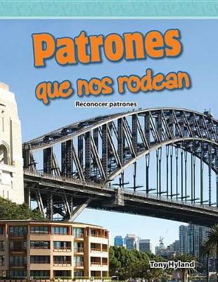 Book cover for Patrones que nos rodean (Patterns Around Us) (Spanish Version)