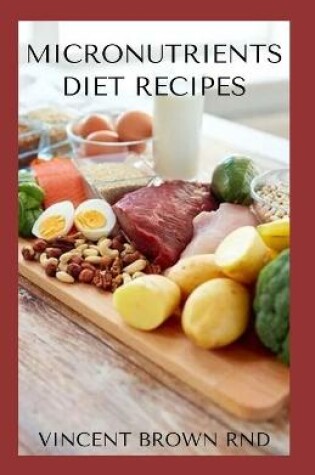 Cover of Micronutrients Diet Recipes