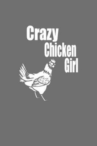 Cover of CRAZY chicken girl