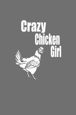Book cover for CRAZY chicken girl