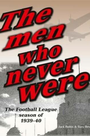 Cover of The Men Who Never Were