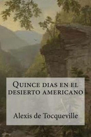 Cover of Quince dias en el desierto americano