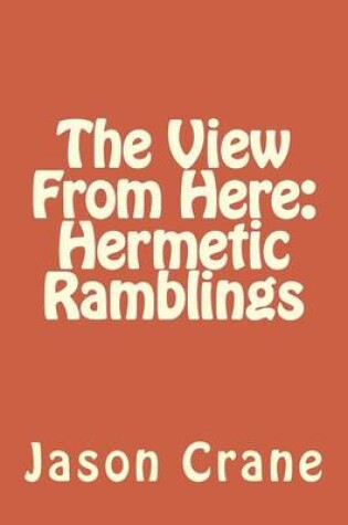 Cover of The View From Here