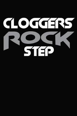 Book cover for Cloggers Rock Step