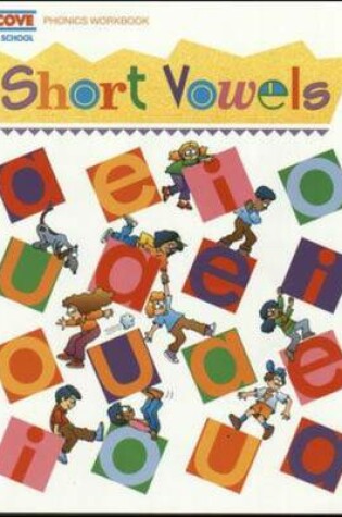Cover of COVE Reading with Phonics - Short Vowels Workbook