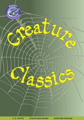 Book cover for Navigator New Guided Reading Fiction Year 6, Creature Classics GRP