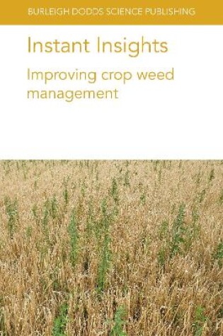 Cover of Instant Insights: Improving Crop Weed Management