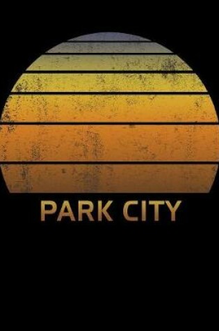 Cover of Park City