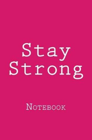 Cover of Stay Strong