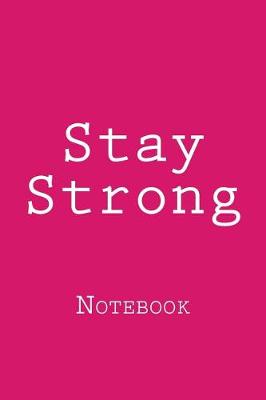 Book cover for Stay Strong