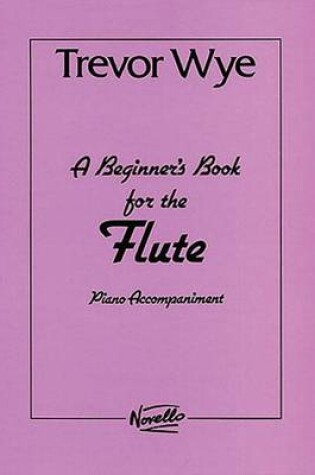 Cover of A Beginners Book For The Flute PA vol. 1 And 2