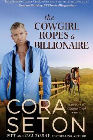 Cover of The Cowgirl Ropes a Billionaire
