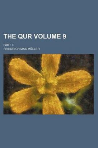 Cover of The Qur; Part II Volume 9