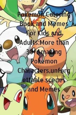 Cover of Pokemon Coloring Book and Memes for Kids and Adults