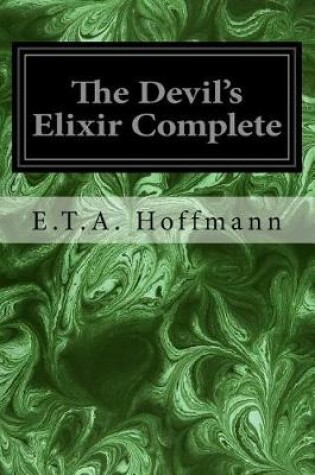 Cover of The Devil's Elixir Complete